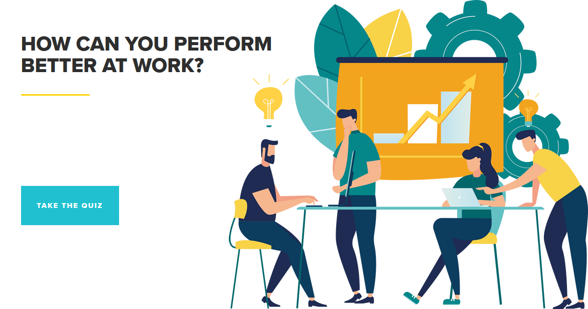 How Can You Perform Better at Work? - Quiz - Morten Hansen